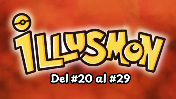 illusMON | Capítulos del #20 al #29